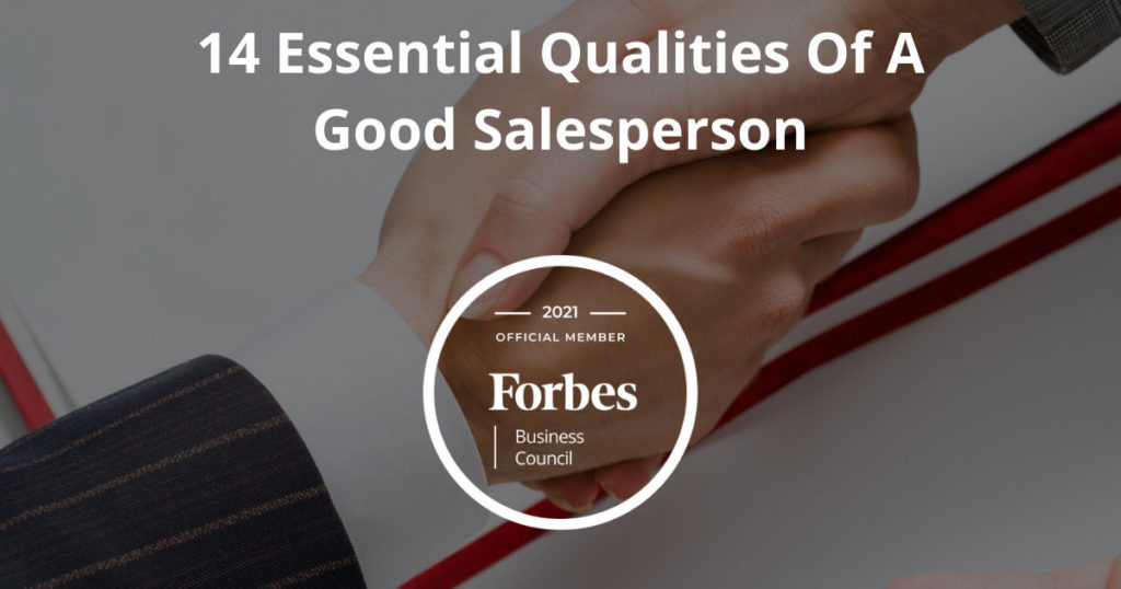 14 Essential Qualities Of A Good Salesperson Mindmarket