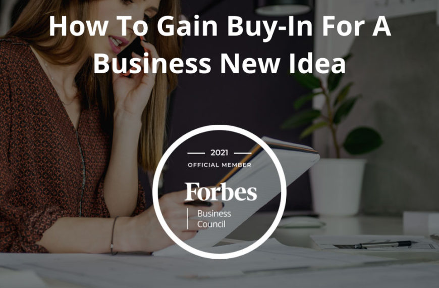 How To Gain Buy-In For A Business New Idea