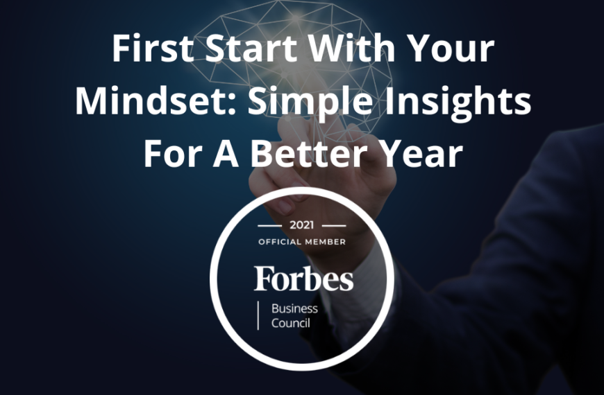 First Start With Your Mindset: Simple Insights For A Better Year